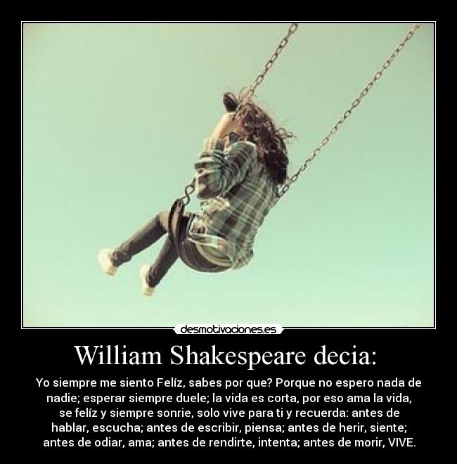 William Shakespeare decia: -