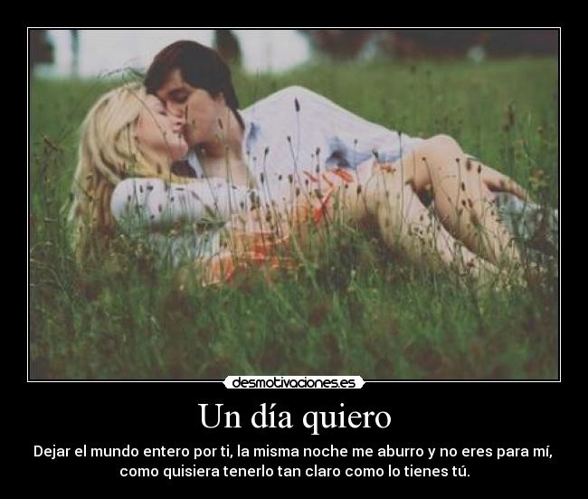 Un día quiero -