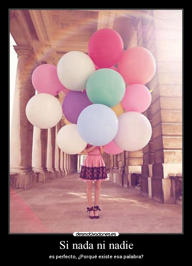 Si nada ni nadie -