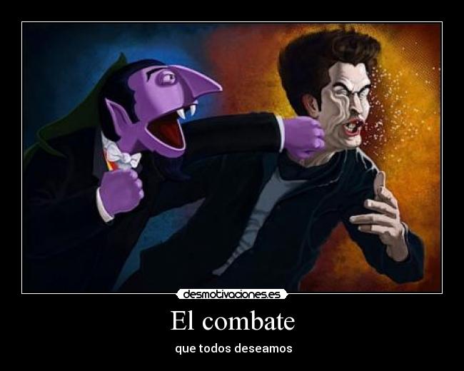 El combate -
