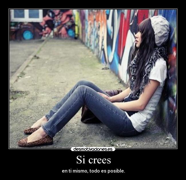 Si crees -