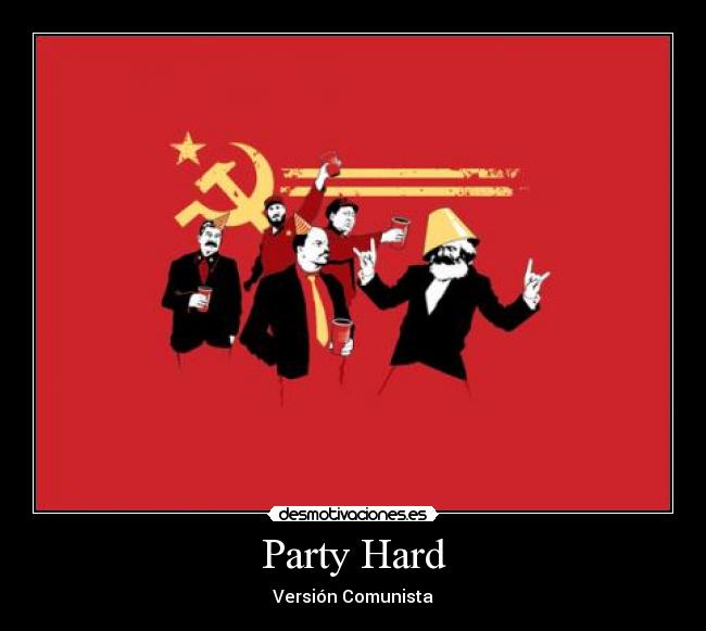 Party Hard - Versión Comunista