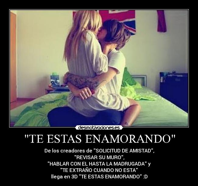 TE ESTAS ENAMORANDO - 