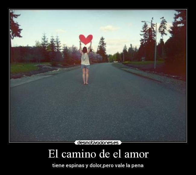 El camino de el amor -