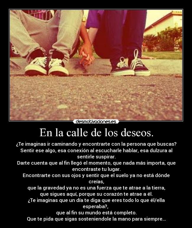 En la calle de los deseos. -