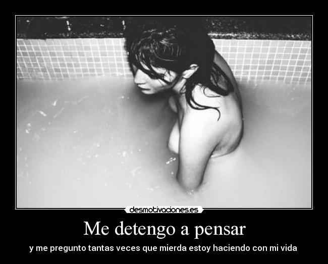 Me detengo a pensar - 