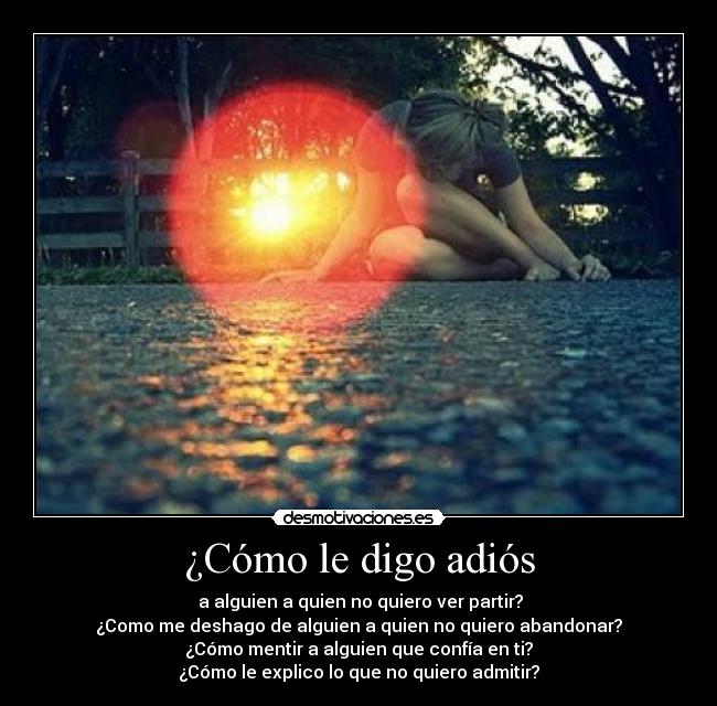 ¿Cómo le digo adiós - 