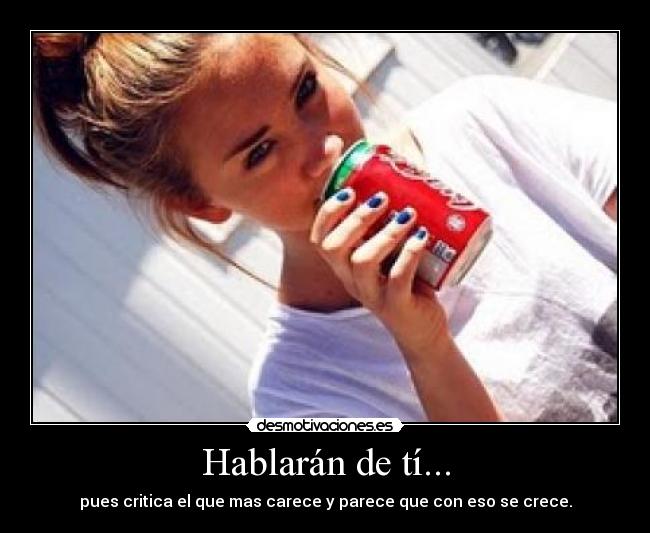 Hablarán de tí... - 