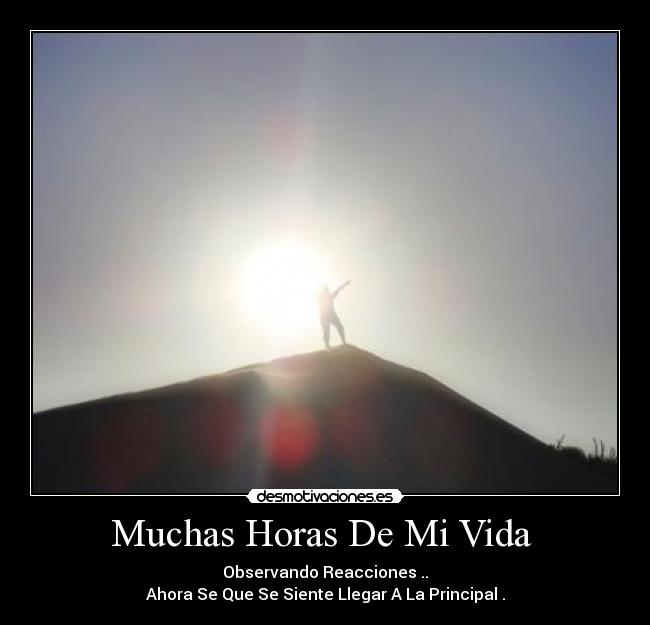 Muchas Horas De Mi Vida  - 