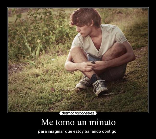 Me tomo un minuto -