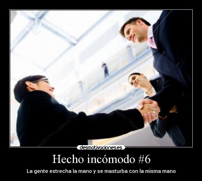 Hecho incómodo #6 -