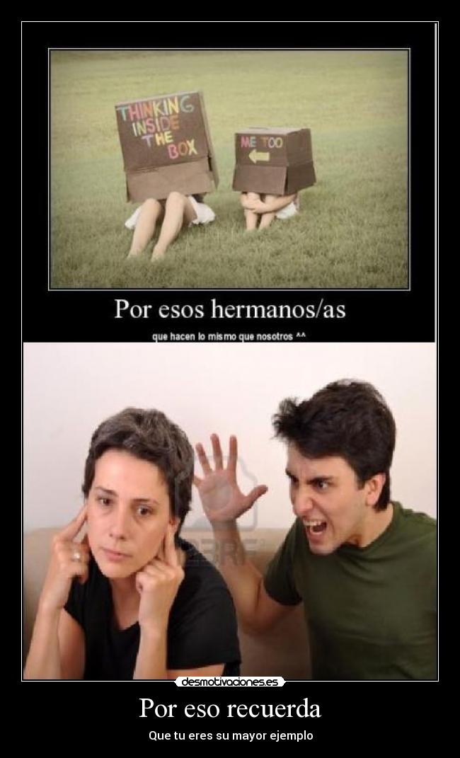 Por eso recuerda - Que tu eres su mayor ejemplo