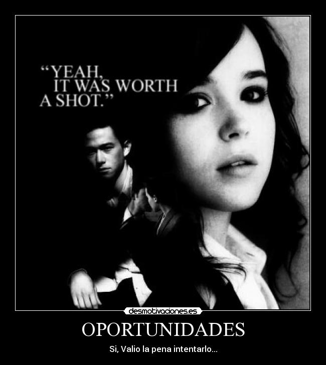 OPORTUNIDADES - Si, Valio la pena intentarlo...