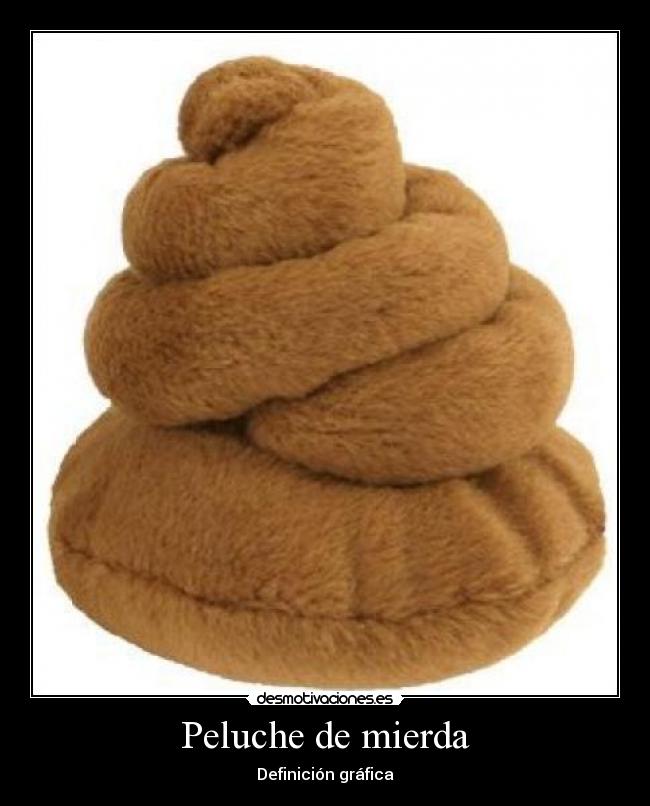 Peluche de mierda - 
