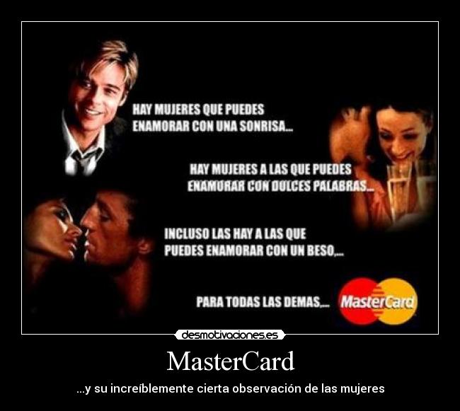 MasterCard - ...y su increíblemente cierta observación de las mujeres