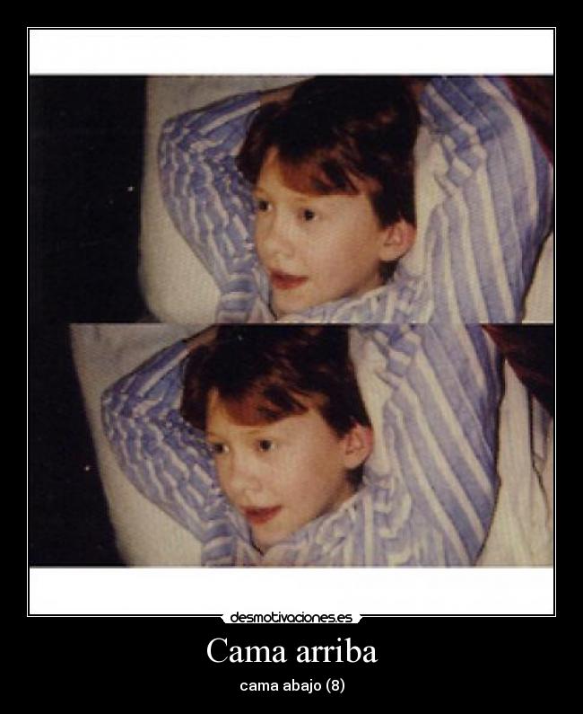 Cama arriba -