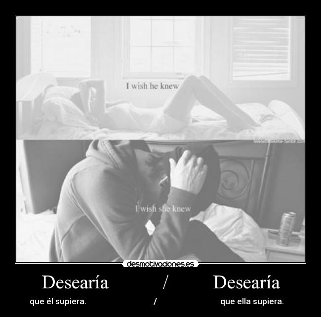Desearía / Desearía -