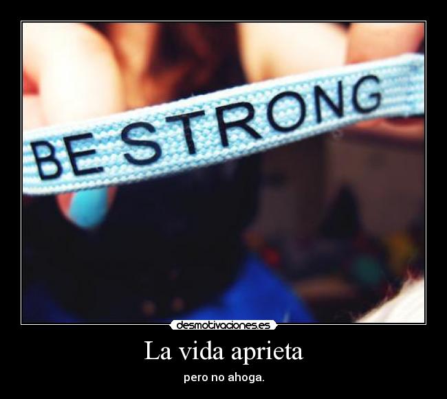 La vida aprieta - 