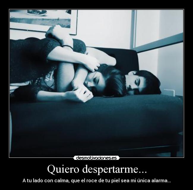 Quiero despertarme... - 