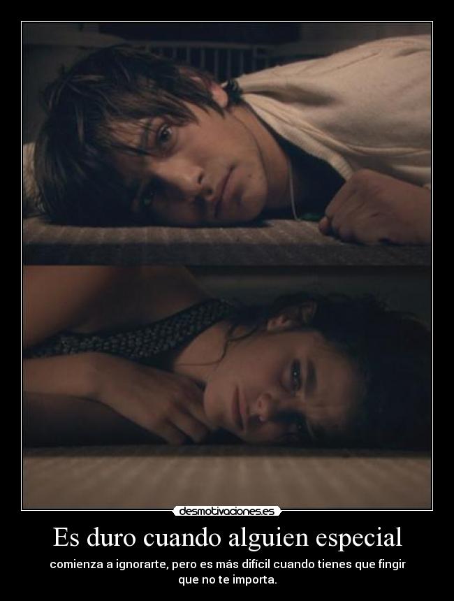 carteles duro especial ignorarte dificil fingir no te importa desmotivaciones