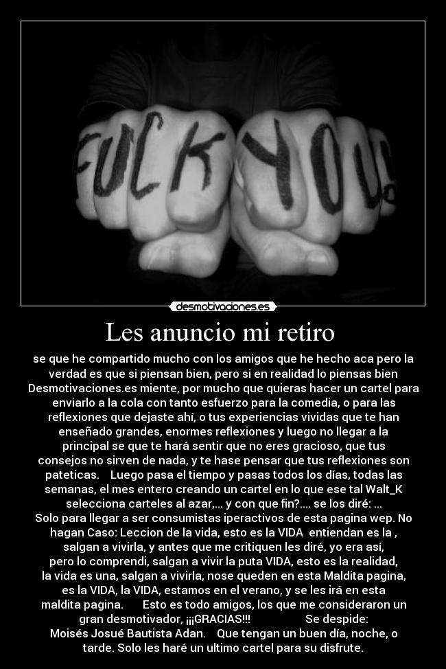 Les anuncio mi retiro  - 