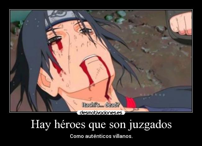 Hay héroes que son juzgados -