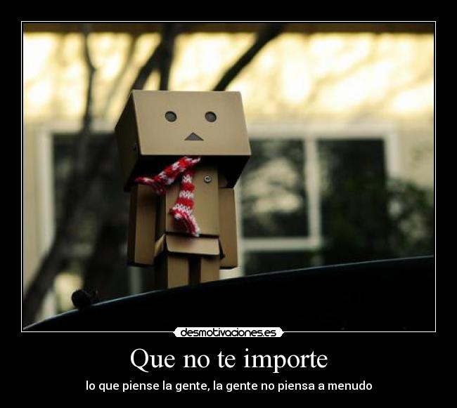 Que no te importe - 
