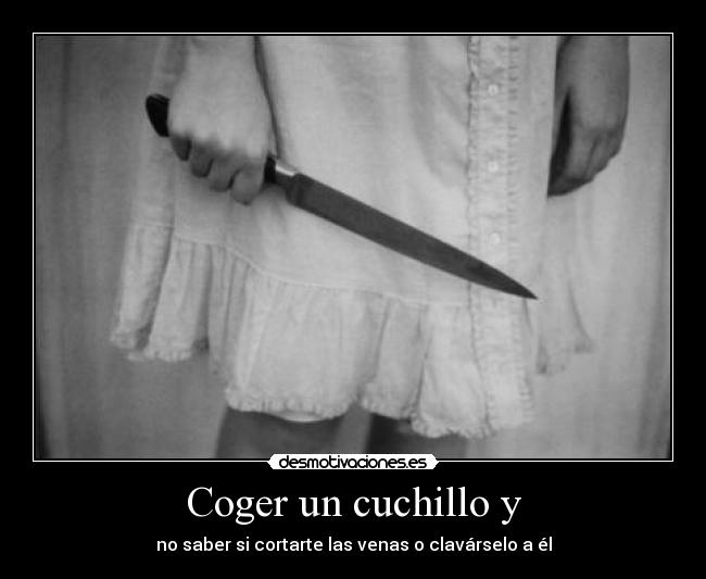 carteles cuchillo desmotivaciones