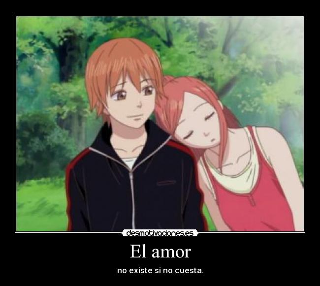 El amor - no existe si no cuesta.