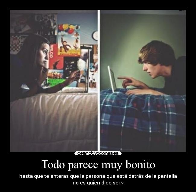 Todo parece muy bonito -