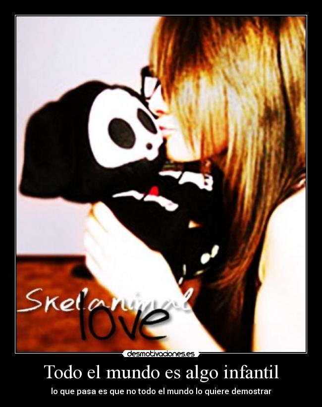 Todo el mundo es algo infantil - 