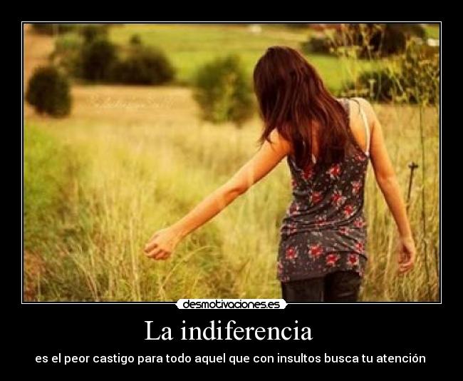 La indiferencia -