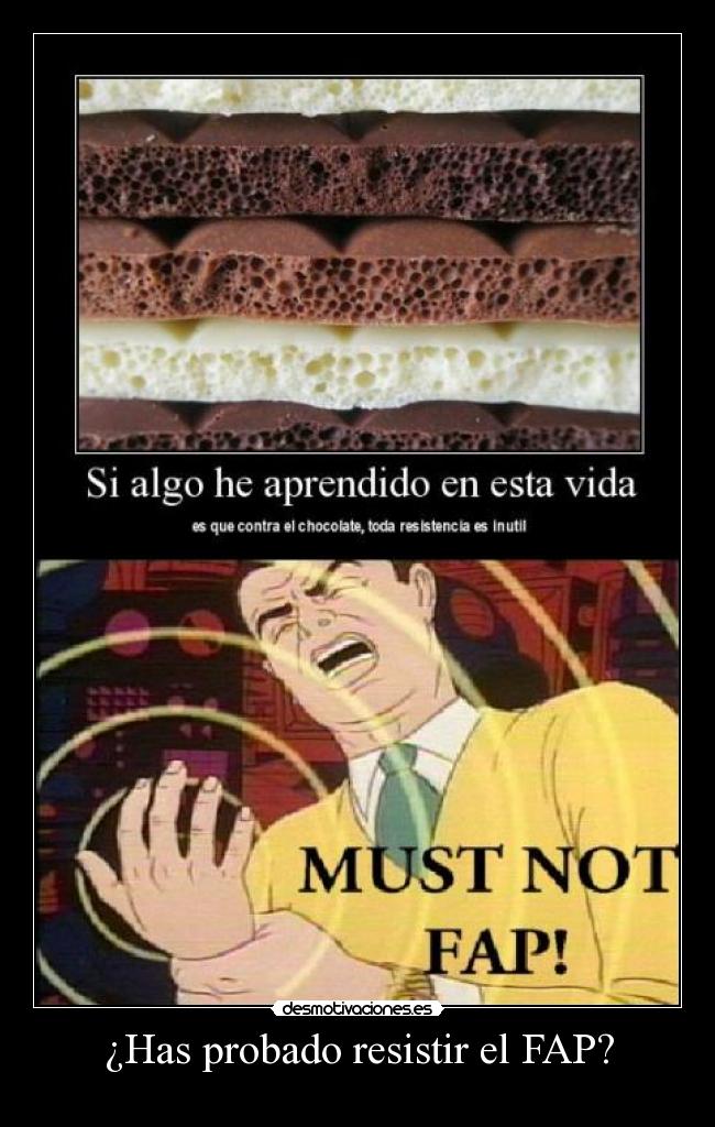 ¿Has probado resistir el FAP? -