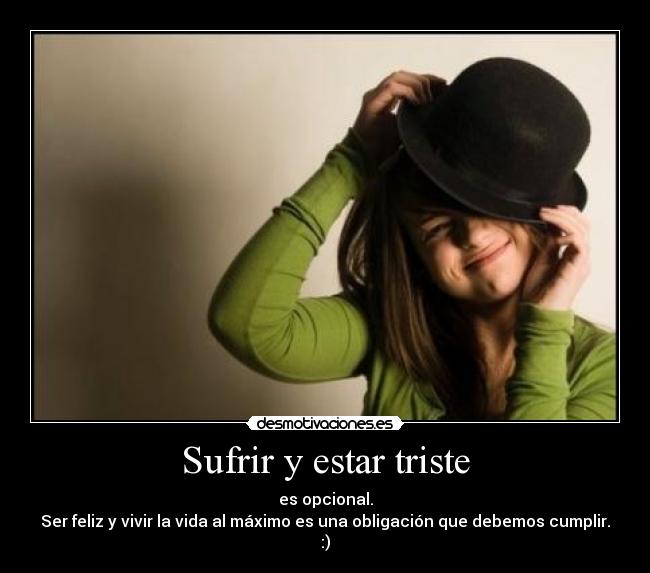 Sufrir y estar triste -