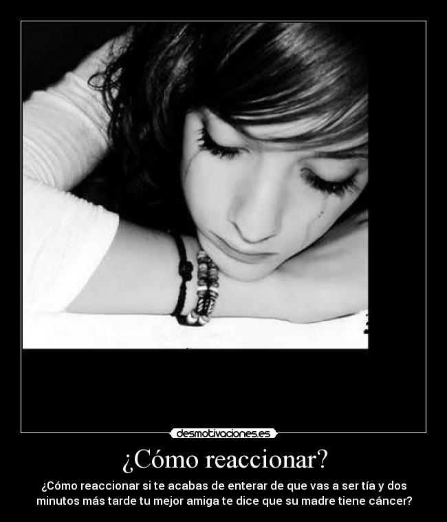 ¿Cómo reaccionar? - 