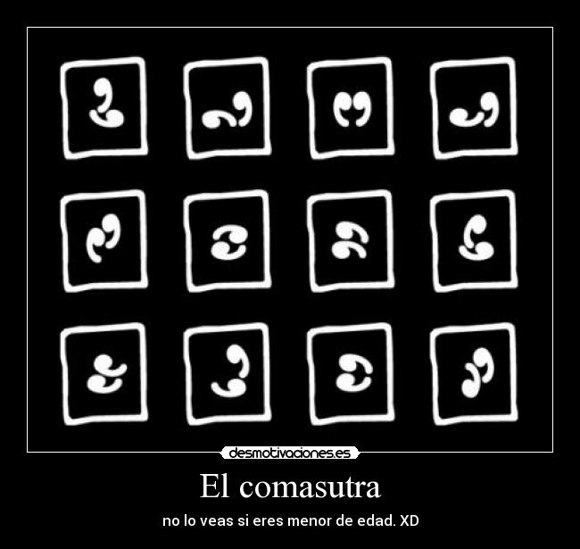 El comasutra - no lo veas si eres menor de edad. XD