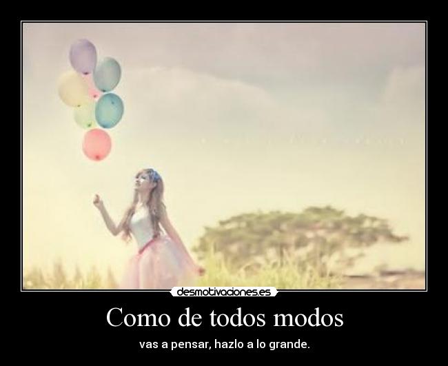 Como de todos modos - 