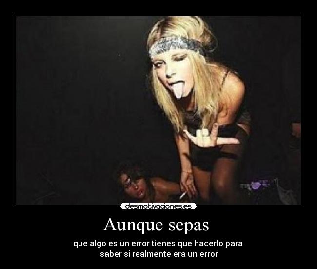 Aunque sepas -