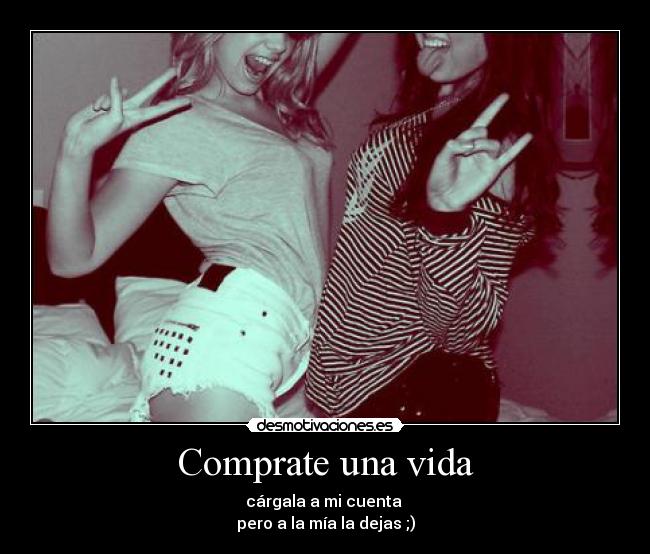 Comprate una vida -
