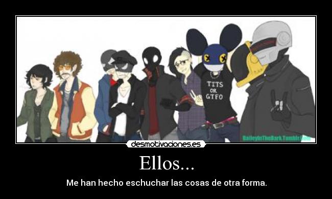 Ellos... -