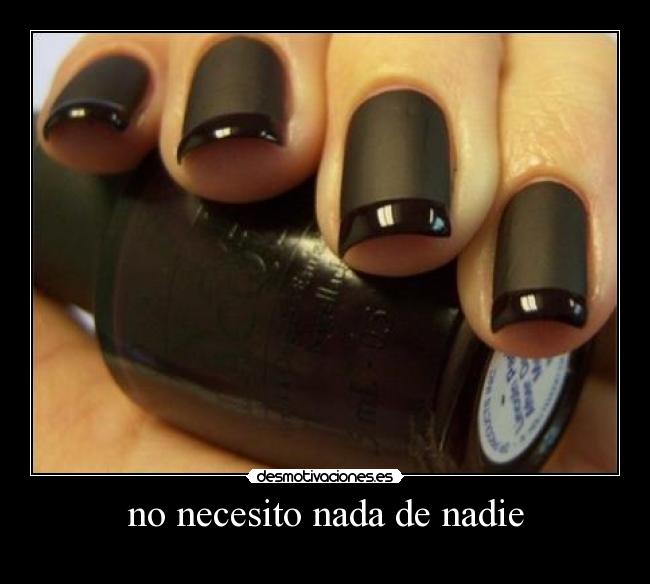 no necesito nada de nadie - 