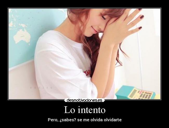 Lo intento -