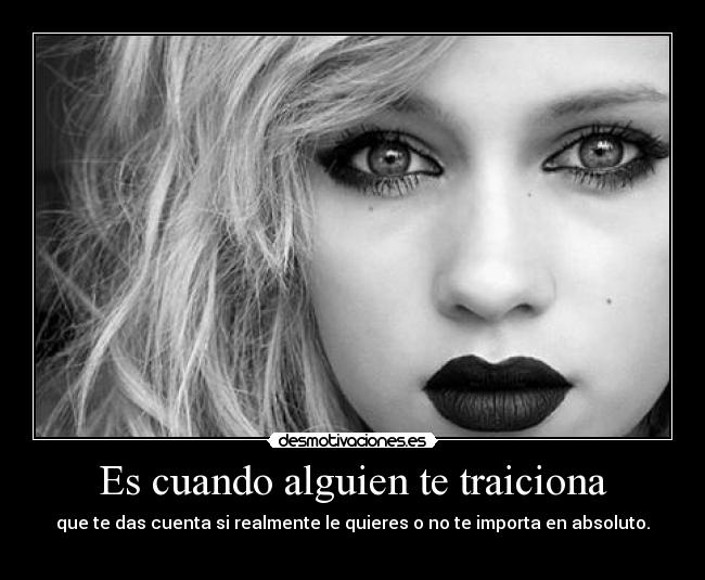 Es cuando alguien te traiciona - 