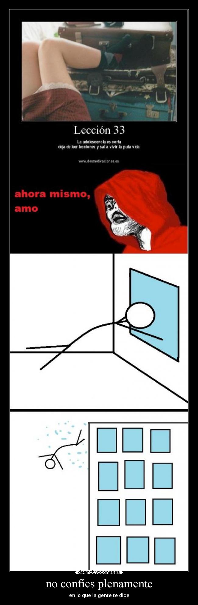 no confies plenamente -