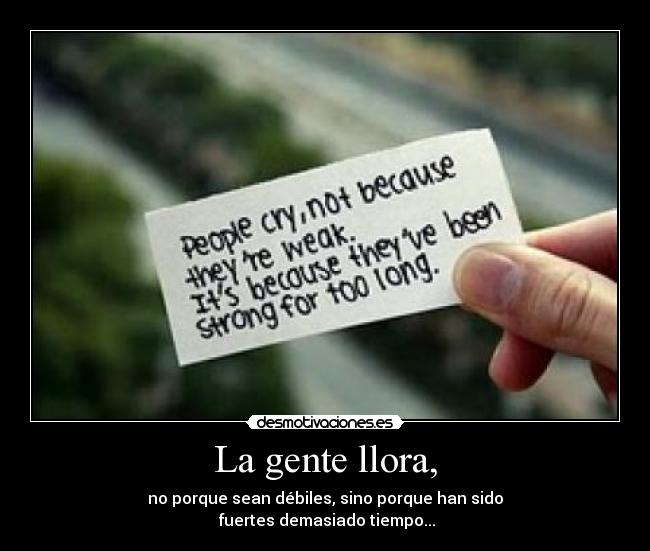 La gente llora, - 