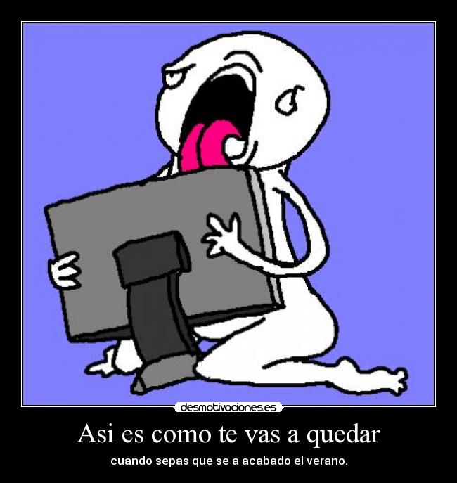 Asi es como te vas a quedar - 