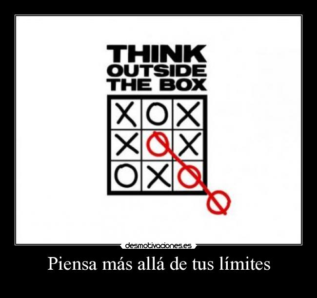 Piensa más allá de tus límites - 