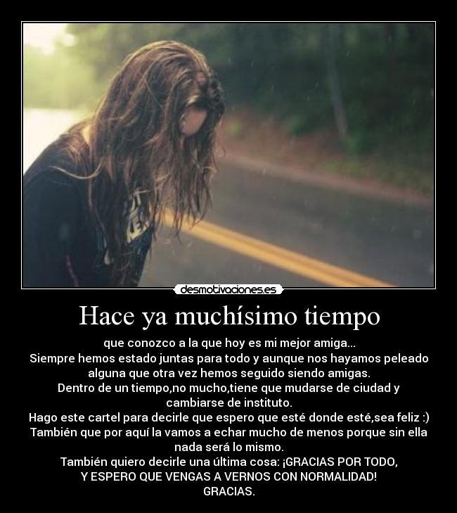 Hace ya muchísimo tiempo - 