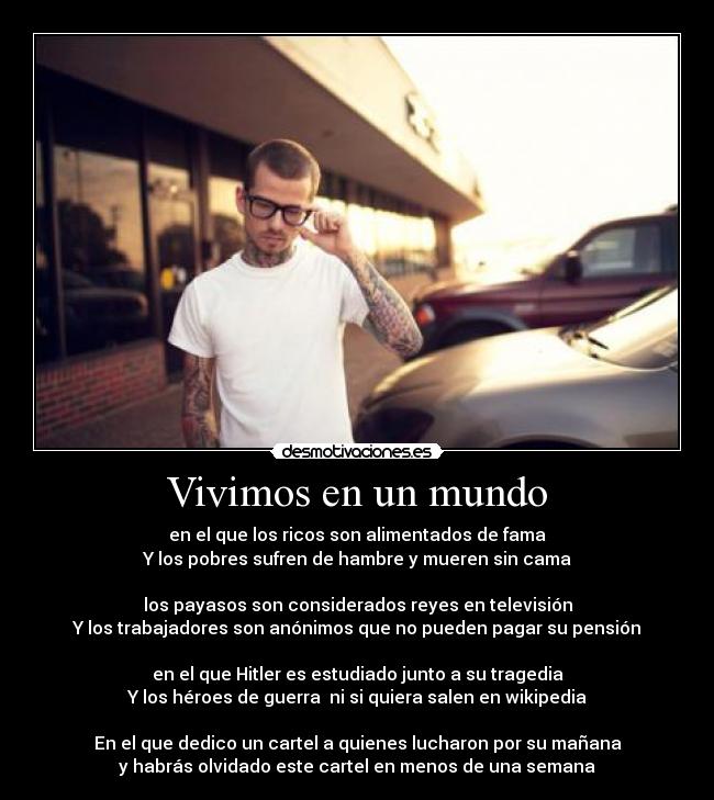 carteles mundo vivimos mundo que apetece decir nada gracioso desmotivaciones