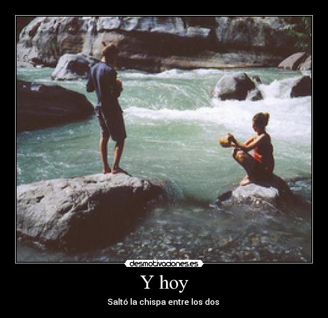 Y hoy - 